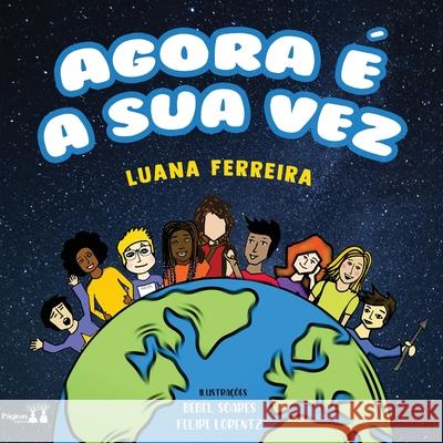 Agora É a Sua Vez Ferreira, Luana 9786550790349