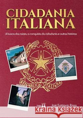 Cidadania Italiana Jose Eustaquio Rosso 9786550790448 Paginas Editora