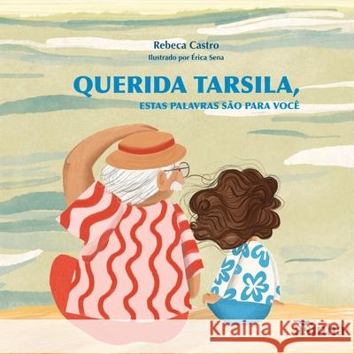 Querida Tarsila Rebeca Castro 9786552280749 Ases Da Literatura