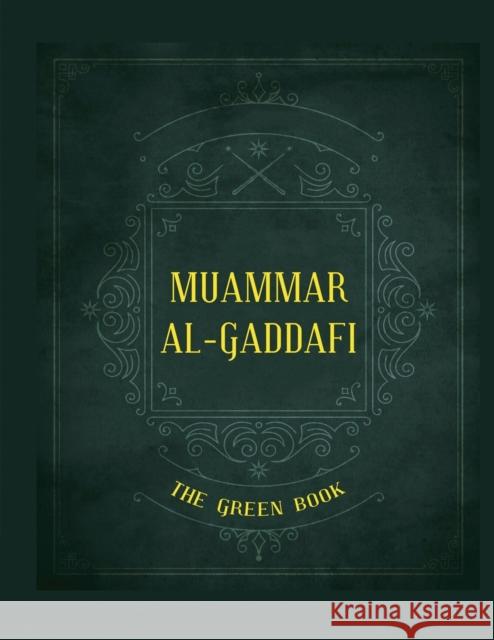 Gaddafi\'s The Green Book Muammar Al-Gaddafi 9786553135659 OS