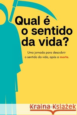 Qual ? O Sentido Da Vida? Leticia D 9786553922693 Clube de Autores
