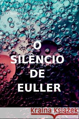 O Sil?ncio De Euller Reche Tereza 9786553924055