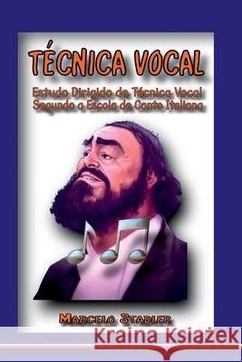 T?cnica Vocal Stadler Marcelo 9786553928862 Clube de Autores