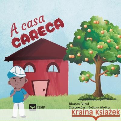 A casa careca Bianca Vital 9786554205658 Ases Da Literatura