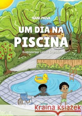 Um Dia Na Piscina Nani Paiva 9786554208765 Ases Da Literatura