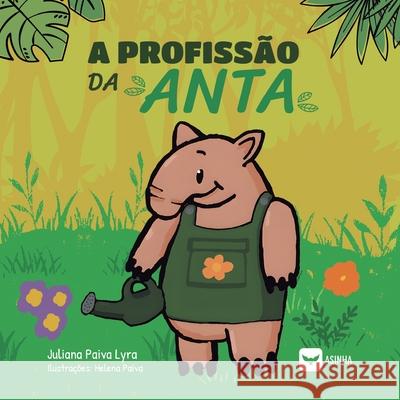 A profiss?o da anta Juliana Paiva Lyra 9786554209793