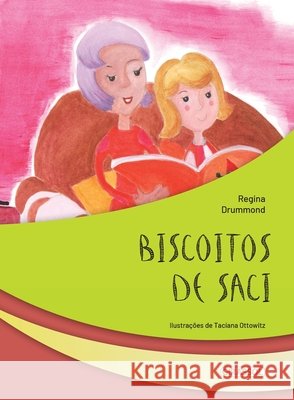 Biscoitos de Saci Regina Drummond 9786555300505 Girassol Brasil Edicoes Eireli