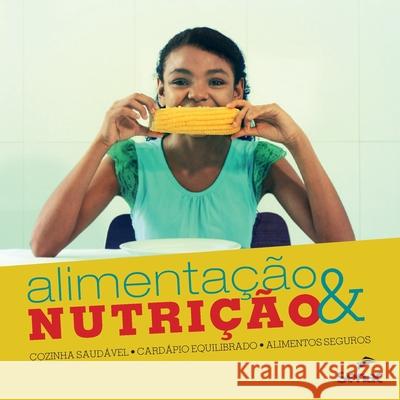 Alimentação e nutrição Senac Departamento Nacional 9786555362572 Editora Senac Sao Paulo