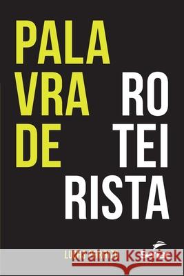 Palavra de roteirista Lucas Paraizo 9786555363265 Editora Senac Sao Paulo