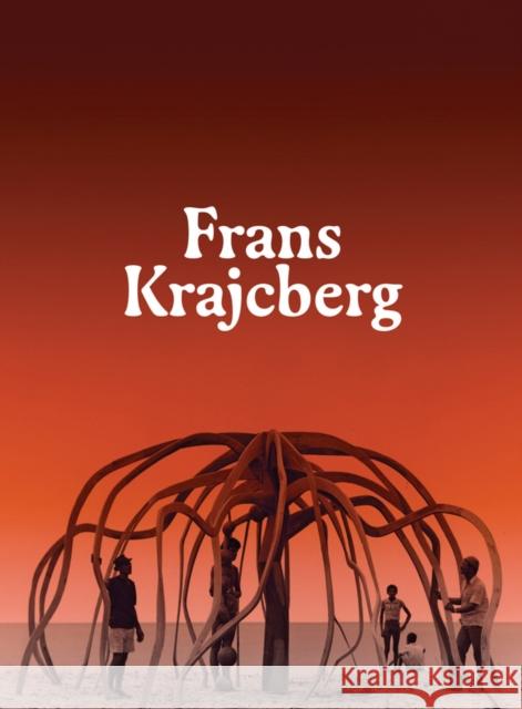 Frans Krajcberg: Rediscovering the Tree Frans Krajcberg 9786557770726 Museu de Arte de Sao Paulo Assis Chateaubrian