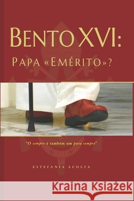 Bento XVI: Papa 