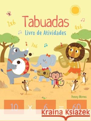 Tabuadas: livro de atividades Penny Worms 9786558882428 Pe Da Letra