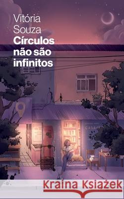 C?rculos n?o s?o infinitos Vit?ria Souza 9786559884636 Editora Mundo Cristao