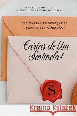 Cartas De Um Sentinela! Lima Sindy 9786560150256 Clube de Autores