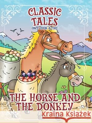 Classic Tales Once Upon a Time The Horse and The Donkey On Line Editora Rubens Martim 9786561262347