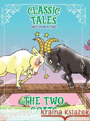 Classic Tales Once Upon a Time The Two Goats On Line Editora 9786561262354