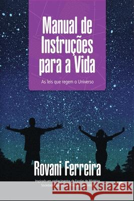 Manual de Instruções para a Vida: As leis que regem o Universo Leu, Jerri 9786580449668