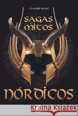 Sagas e Mitos N?rdicos Claudio Blanc 9786580921102 Instituto Brasileiro de Cultura Ltda
