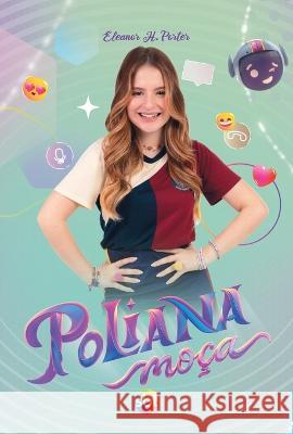 Poliana Moca - SBT Eleanor H Porter   9786580921300 On Line Editora