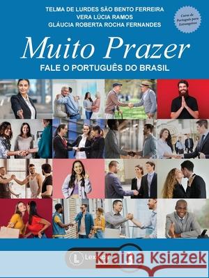 Muito Prazer: fale o portugu?s do Brasil - Livro 3 Telma de Lurdes S?o Bento Ferreira Vera L?cia Ramos Glaucia Roberta Rocha Fernandes 9786581314361 Lexikos Editora
