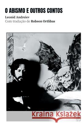 O Abismo e Outros Contos Leonid Andreiev August Nemo Андреk 9786583464064 Tacet Books