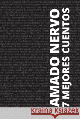 7 mejores cuentos - Amado Nervo Amado Nervo August Nemo 9786583464163 Tacet Books