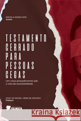 Testamento Cerrado Para Pessoas Cegas G?is Rafaela 9786584539402 Clube de Autores