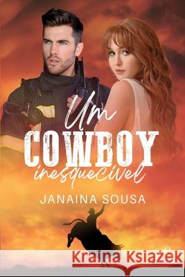 Um cowboy inesquec?vel Janaina Sousa 9786585993005 Revelatio