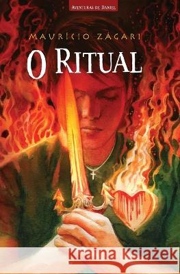 O ritual Mauricio Zagari   9786586027341 Editora Mundo Cristao
