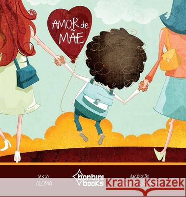 Amor de Mae Aloma 9786586389500 Bonbini Books