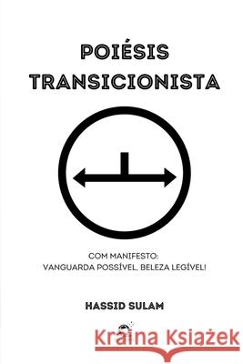 Poi?sis Transicionista Sulam Hassid 9786586501988 Clube de Autores
