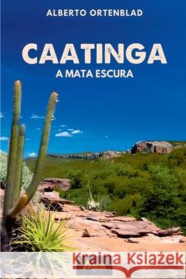 Caatinga Ortenblad Alberto 9786586917260 Clube de Autores