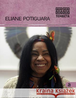 Eliane Potiguara - Tembeta Eliane Potiguara 9786586962321 Azougue Press