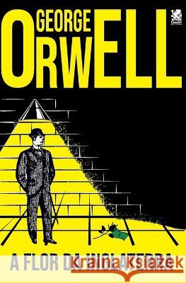 A Flor da Inglaterra George Orwell   9786587817064 Camelot Editora