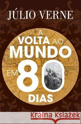 A Volta Ao Mundo Em 80 Dias J?lio Verne 9786587817156 Camelot Editora