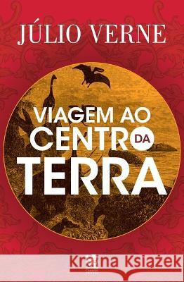 Viagem Ao Centro Da Terra J?lio Verne 9786587817309