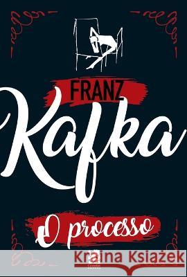 O Processo Franz Kafka   9786587817538 Instituto Brasileiro de Cultura Ltda