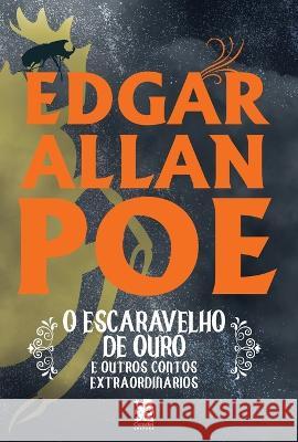 O Escaravelho de Ouro Edgar Allan Poe   9786587817736 Camelot Editora