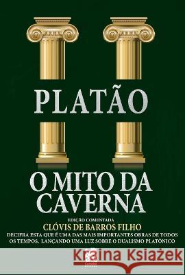 O Mito da Caverna Platao Platao   9786587817828