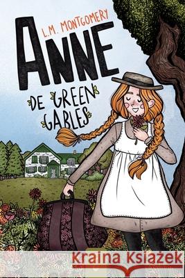 Anne de Green Gables Lucy Maud Montgomery 9786587885308 Citadel Grupo Editorial