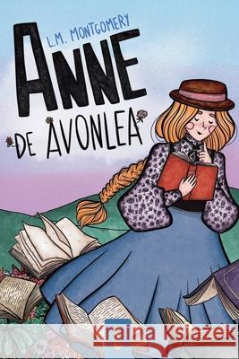 Anne de Avonlea Lucy Maud Montgomery 9786587885315 Citadel Grupo Editorial