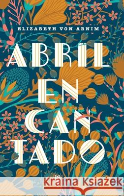 Abril Encantado Elizabeth Von Arnim 9786588218198