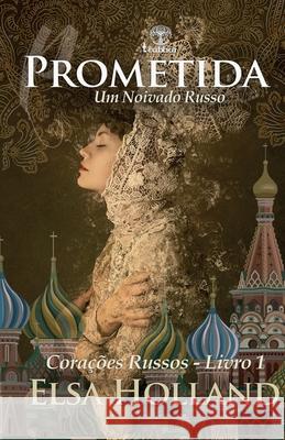 Prometida Elsa Holland, Leabhar Books, Camila Kahn 9786588382899