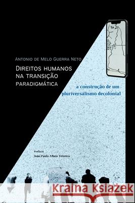 Direitos Humanos Na Transi o Paradigm tica Neto Antonio 9786588781142 Clube de Autores