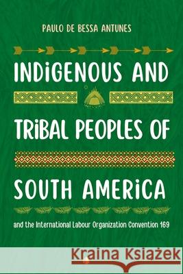 Indigenous And Tribal Peoples Of South America Antunes Paulo 9786588781562