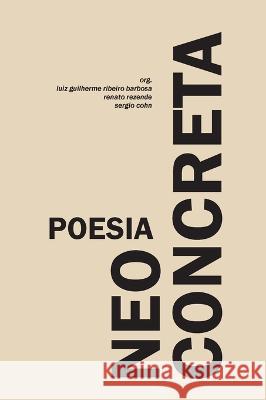 Poesia neoconcreta Sergio Cohn   9786589915034 Azougue Press