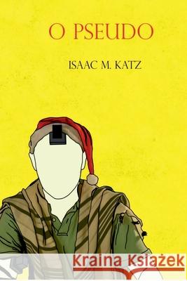 O Pseudo Katz Isaac 9786589975328