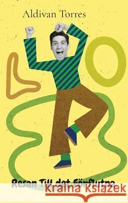 Resan Till det Foerflutna Aldivan Torres   9786598025762 Aldivan Teixeira Torres