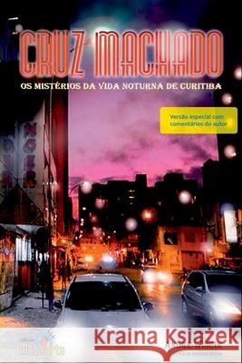 Cruz Machado Wuicik Andr? 9786598325107 Clube de Autores