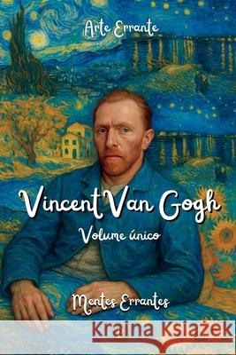 Arte Errante: Vincent Van Gogh Petrix d Walison Vinicius Amanda Lopes 9786598466084